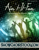 Ain't It Fun Choreography Video Digital File choral sheet music cover